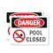 Signmission Pool Closed, 14 in W x Rectangle, Plastic OS-2PACK-DS-P-1014-L-1713 - alternate 1